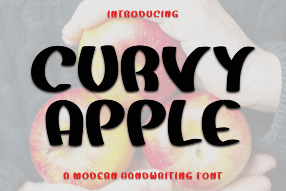 Curvy Apple: A Modern Handwritten Font for Editorial and Digital Design