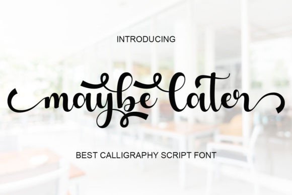 Maybe Later: A Handwritten Font for Modern Branding
