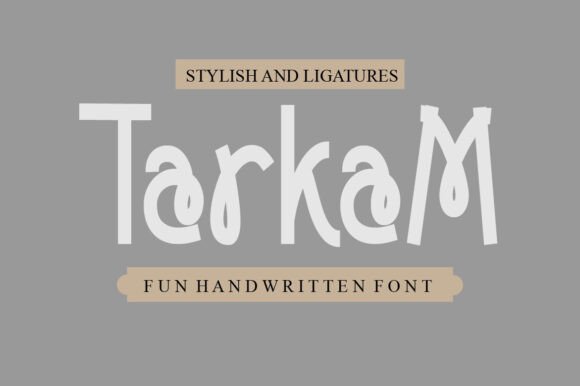 Tarkam: A Sweet Handwritten Font for Creative Designs